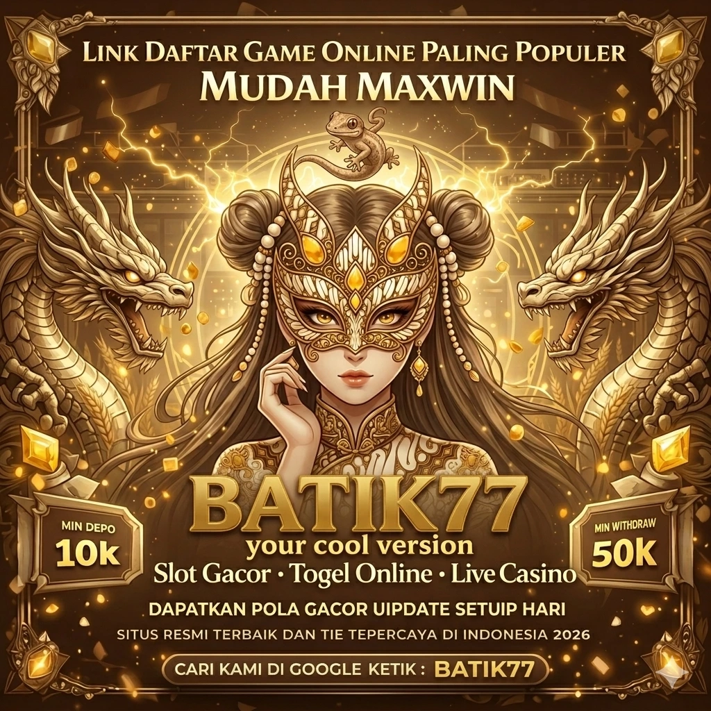 batik77 Versi Terbaru: Apa yang Baru? dan posjitu: Rangkuman Brand yang Banyak Dicari
